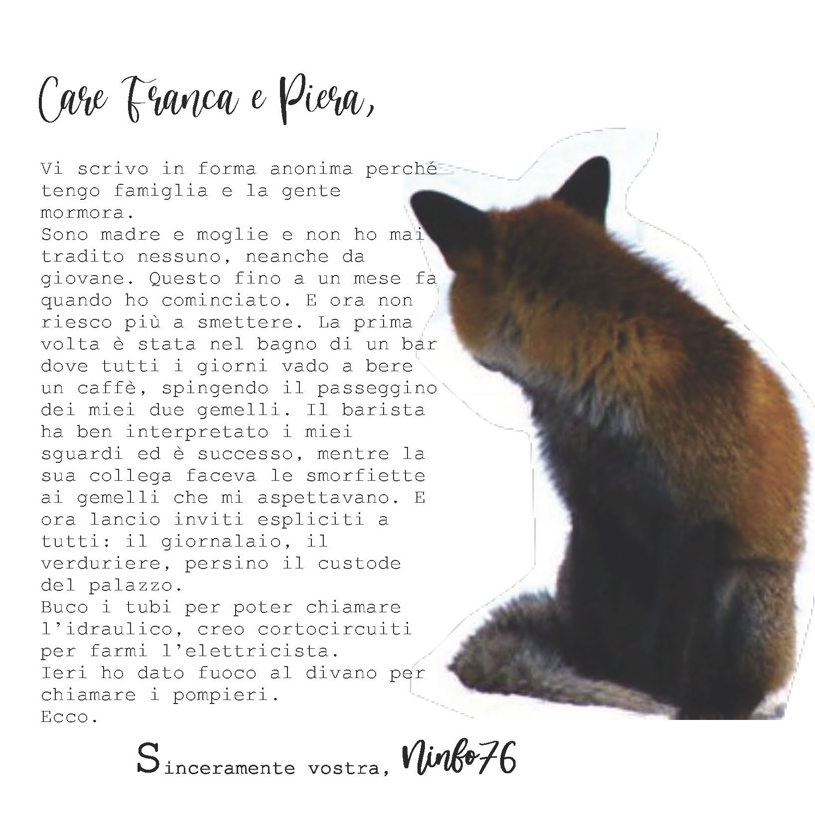 Che dire, ognuno ha i suoi dubbi!